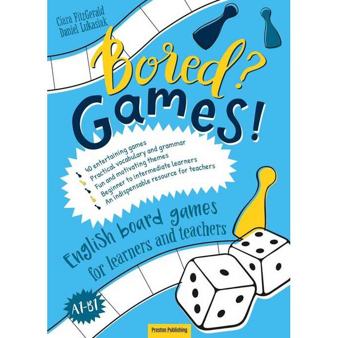 Bored? Games! Part 1 English board games for learners and teachers