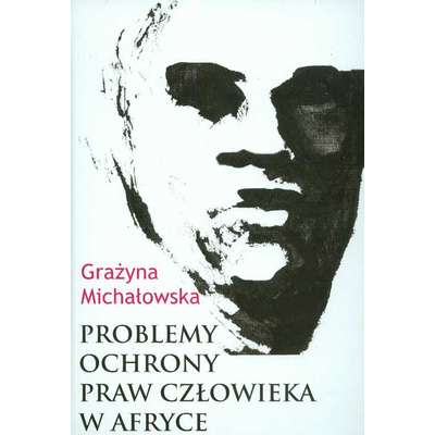 Problemy ochrony praw człowieka w Afryce