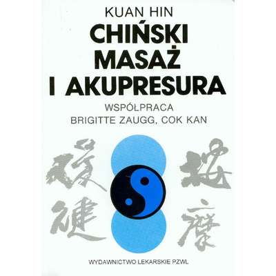 Chiński masaż i akupresura